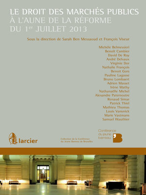 cover image of Le droit des marchés publics à l'aune de la réforme du 1er juillet 2013